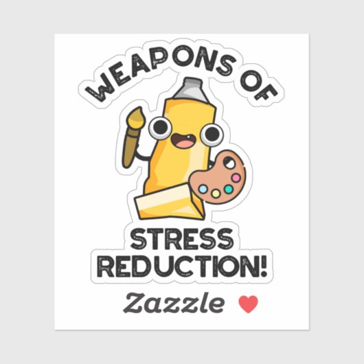 Wapens van stressvermindering Grappige artiest Pun Sticker (Vel)