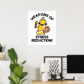 Wapens Van Stressvermindering Grappige Kunstenaar  Poster (Thuiskantoor)