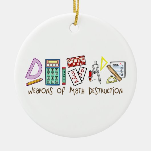 Wapens van vernietiging van Wiskunde Keramisch Ornament (Voorkant)