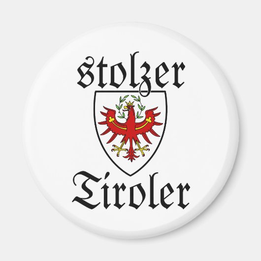 Wappen Österreich Stolzer Tiroler Magneet (Voorkant)