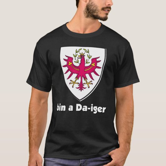 Wappen Österreich Tirol Dialekt Bin a Da iger T-shirt (Voorkant)