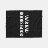 War Bad S Good Funny Sarcasm Adult (on Back)  Fleece Deken (Voorkant (Horizontaal))