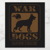War Dogs, Americas Canine Heores Wijn Etiket (Enkel label)