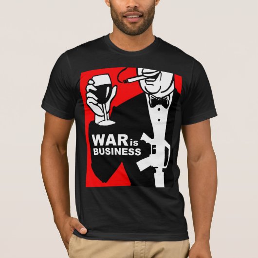 war is business t-shirt (Voorkant)