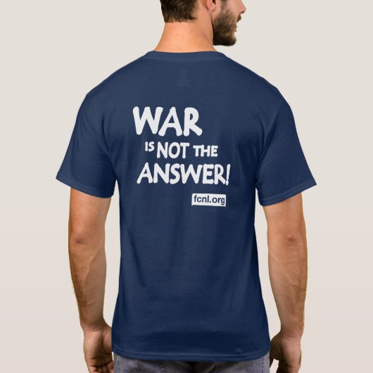 War is Not The Answer T-shirt (Achterkant)