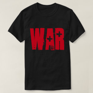 WAR T-SHIRT