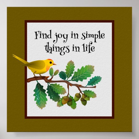 Warbler Wisdom-Simple Joy Inspiration Poster (Voorkant)