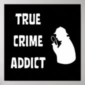 Ware criminaliteitverslaafde poster (Voorkant)