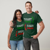 Ware en valse verklaringen t-shirt (Unisex)