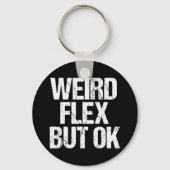 Ware Flex maar OK Sleutelhanger (Voorkant)
