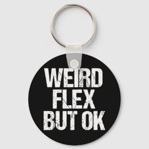 Ware Flex maar OK Sleutelhanger