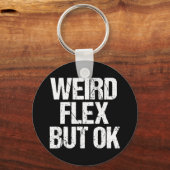 Ware Flex maar OK Sleutelhanger (Voorkant)