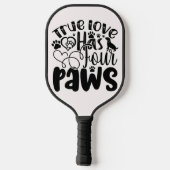 Ware liefde heeft vier poten voor het Dierenvriend Pickleball Paddle (Achterkant)