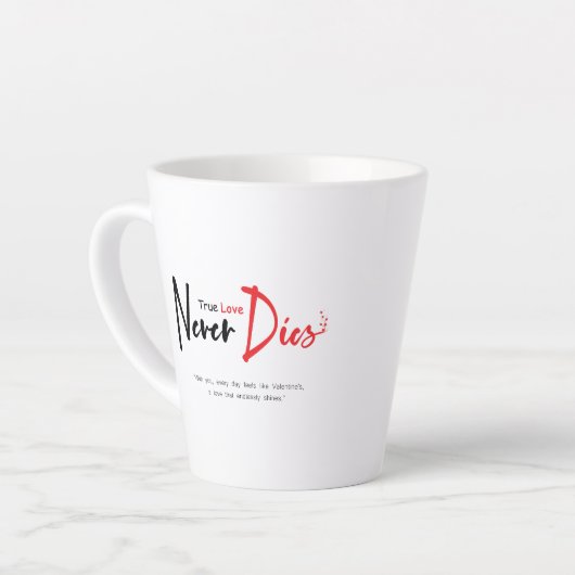 Ware liefde sterft nooit latte mok (Linkerhoek)