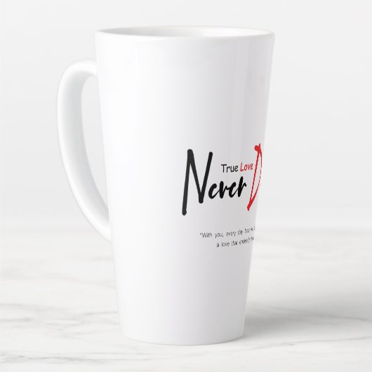 Ware liefde sterft nooit latte mok (Linkerhoek)