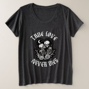 Ware Liefde Sterft Nooit Skelet Koppel Grote Maat T-shirt