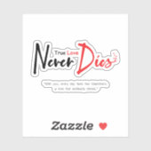 Ware liefde sterft nooit sticker (Vel)