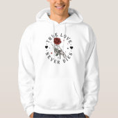 Ware Liefde Sterft Nooit Valentijnsskelet Hoodie (Voorkant)
