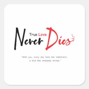 Ware liefde sterft nooit vierkante sticker