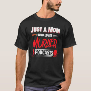 Ware Misdaad Moord Spion Misdaad Belang Misdaad Sc T-shirt