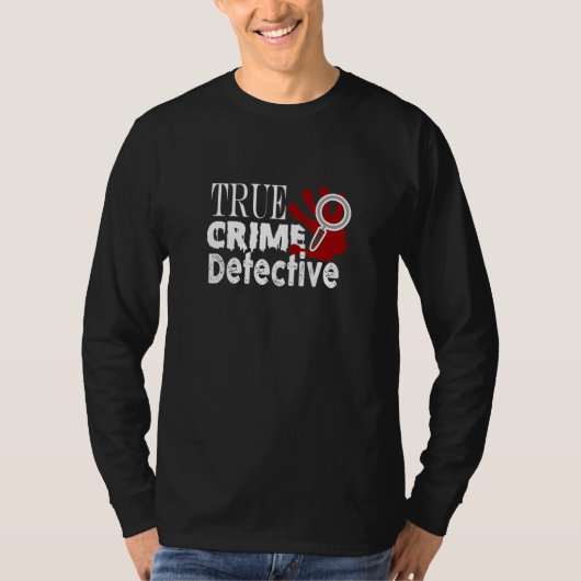 Ware misdaad voor detective van documentaires en p t-shirt (Voorkant)