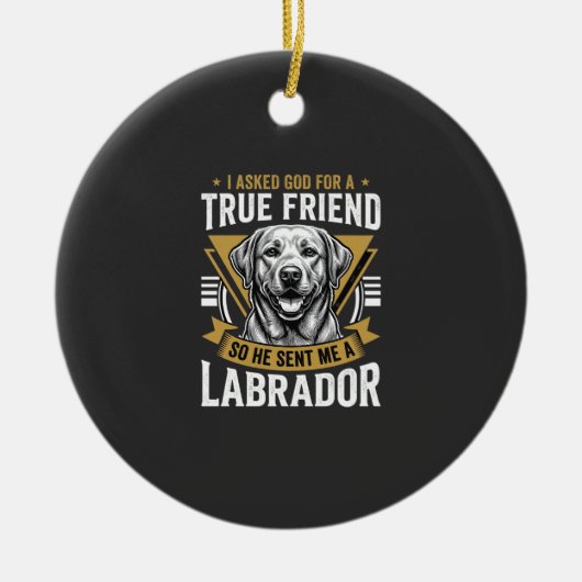 Ware Vriend Labrador Hond Keramisch Ornament (Voorkant)
