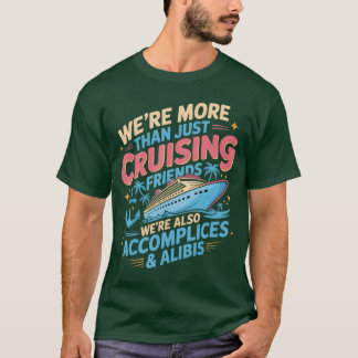 Waren Morehan gewoon cruisende vrienden Funny Crui T-shirt