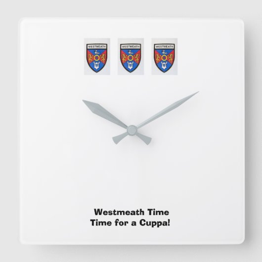 Waren op Westmeath Time-Time voor een Cuppa. Vierkante Klok (Voorkant)