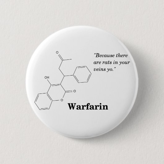 Warfarine (Blood Thinner) Ronde Button 5,7 Cm (Voorkant)