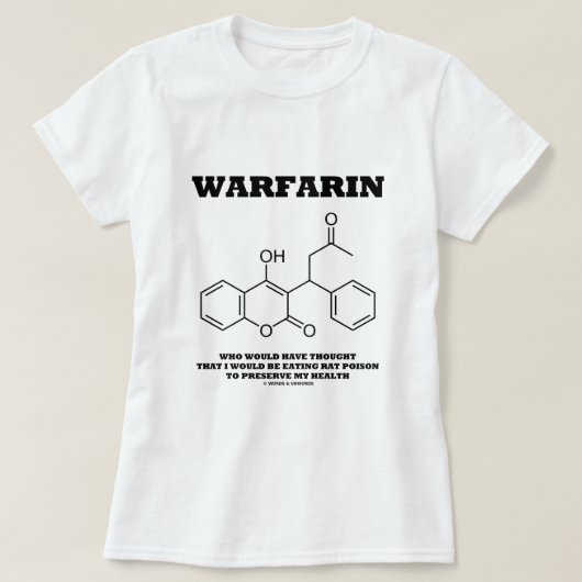 Warfarine die rattengif inneemt om mijn gezondheid t-shirt (Design voorkant)
