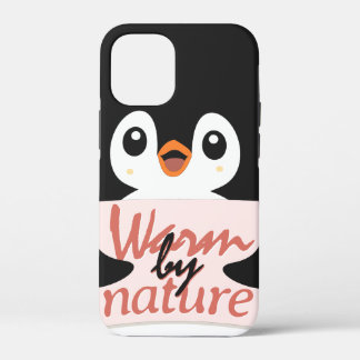 Warm by nature: Adorable Penguin with Playful Text Case-Mate iPhone Case