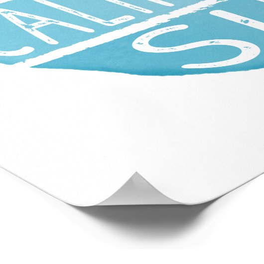 Warm California Sun  Typografie Blue Poster (Hoek)