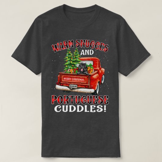 Warm Snuggable en Portugese mantels voor kerstmis T-shirt (Design voorkant)