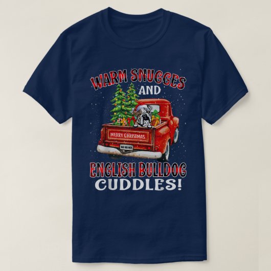 Warm Snuggles And English Bulldog Cudles Christma T-shirt (Design voorkant)