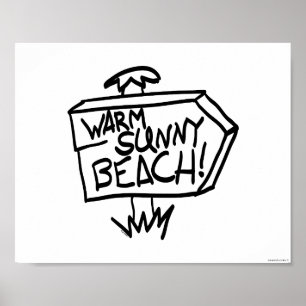 Warm Sunny Beach Sign Poster