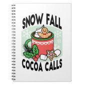 Warm Up Met Sneeuw Herfst Cacao Oproepen - Winter  Notitieboek (Voorkant)