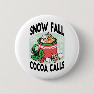 Warm Up Met Sneeuw Herfst Cacao Oproepen - Winter Ronde Button 5,7 Cm