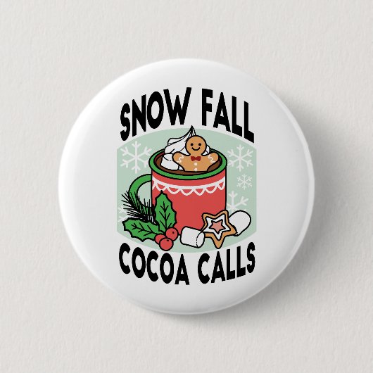 Warm Up Met Sneeuw Herfst Cacao Oproepen - Winter  Ronde Button 5,7 Cm (Voorkant)