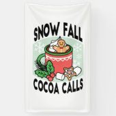 Warm Up Met Sneeuw Herfst Cacao Oproepen - Winter  Spandoek (Verticaal)
