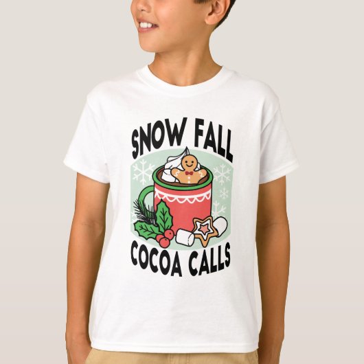 Warm Up Met Sneeuw Herfst Cacao Oproepen - Winter  T-shirt (Voorkant)