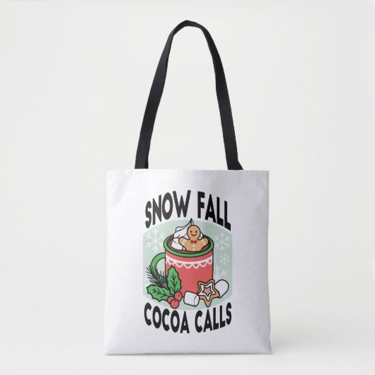 Warm Up Met Sneeuw Herfst Cacao Oproepen - Winter  Tote Bag (Voorkant)