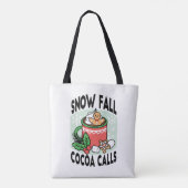 Warm Up Met Sneeuw Herfst Cacao Oproepen - Winter  Tote Bag (Achterkant)