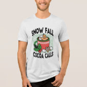 Warm Up Met Sneeuw Herfst Cacao Oproepen - Winter  Tri-Blend Shirt (Voorkant)