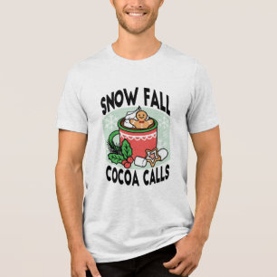 Warm Up Met Sneeuw Herfst Cacao Oproepen - Winter Tri-Blend Shirt