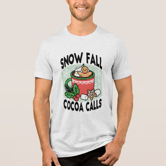 Warm Up Met Sneeuw Herfst Cacao Oproepen - Winter  Tri-Blend Shirt (Voorkant)
