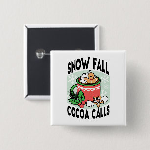 Warm Up Met Sneeuw Herfst Cacao Oproepen - Winter Vierkante Button 5,1 Cm
