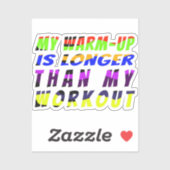 Warm-Up Wins Sticker (Vel)
