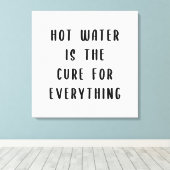 Warm water is de remedie voor alles canvas afdruk (Insitu (Houten vloer))