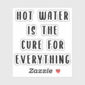 Warm water is de remedie voor alles sticker (Vel)