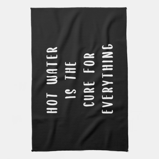 Warm water is de remedie voor alles theedoek (Verticaal)